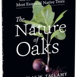 The Nature of Oaks by Douglas Tallamy